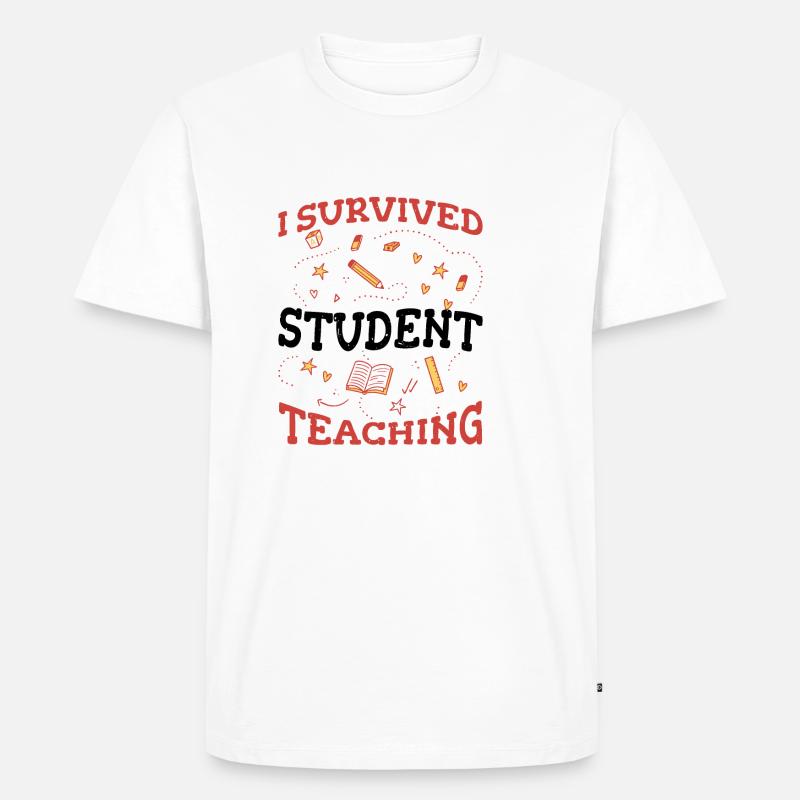 I Survived Student Teaching 5 - Männer Premium Bio T-Shirt - Weiß