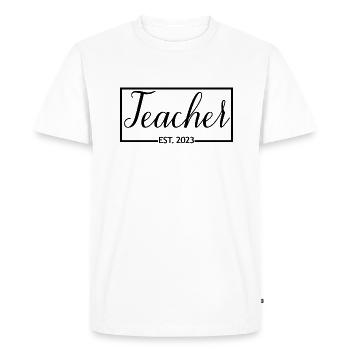 Teacher Est. 2023 Graduated Education Teacher Gift - Men's Premium Organic T-Shirt - white - Front - Nico (187cm)
