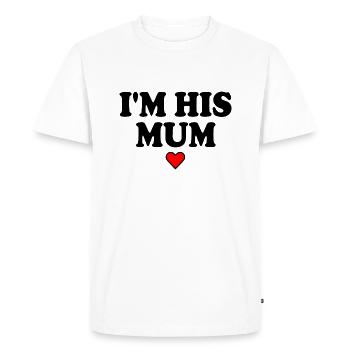 i'm his mom - Men's Premium Organic T-Shirt - white - Front - Nico (187cm)