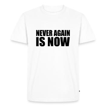 Never again is now - T-shirt Premium bio Homme - blanc - Devant - Nico (187cm)