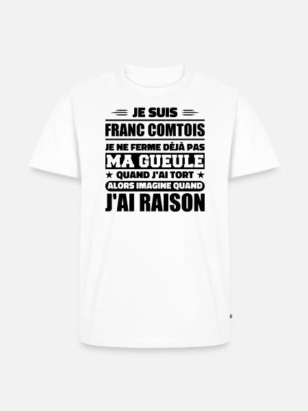 Franc comtois je ferme pas ma gueule franche comté - T-shirt Premium bio Homme - blanc