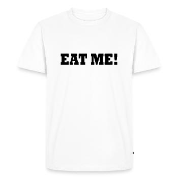 Eat me - T-shirt Premium bio Homme - blanc - Devant - Nico (187cm)