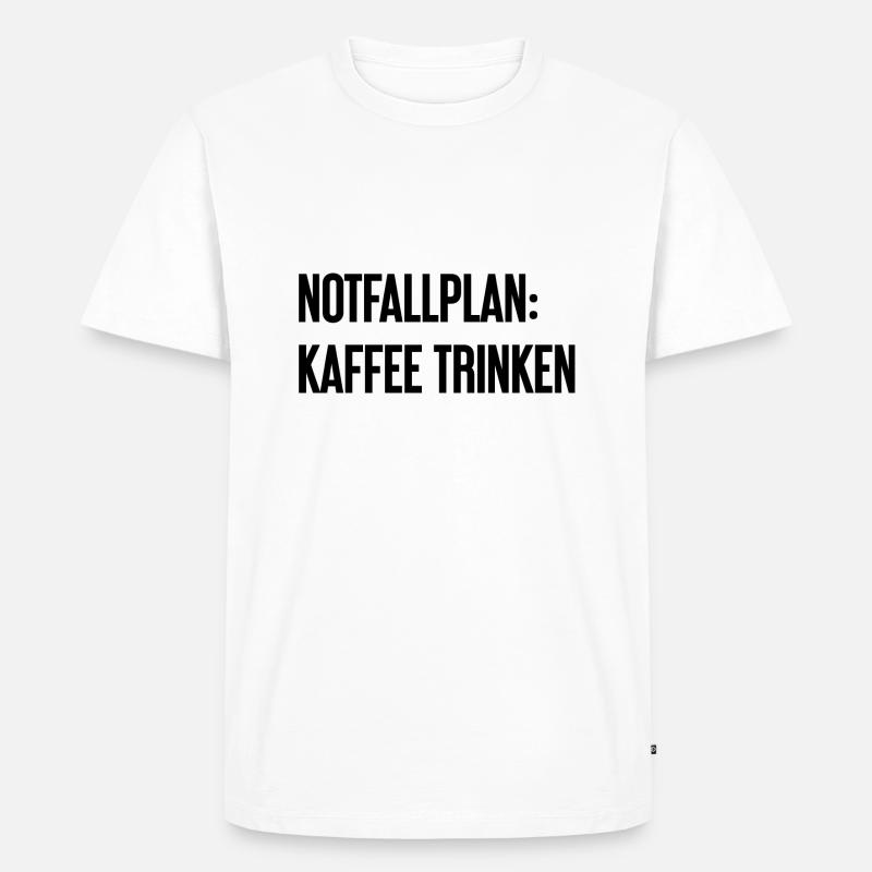 Kaffee-Notfallplan - Männer Premium Bio T-Shirt - Weiß
