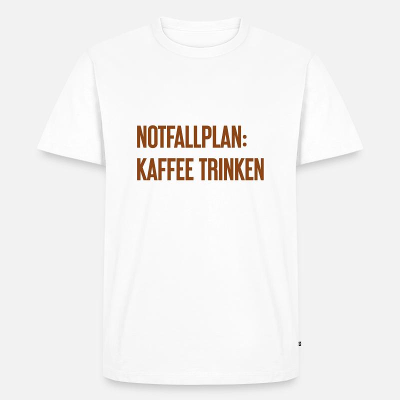 Kaffee-Notfallplan - Männer Premium Bio T-Shirt - Weiß