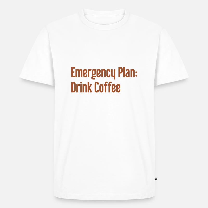 Kaffee-Notfallplan - Männer Premium Bio T-Shirt - Weiß