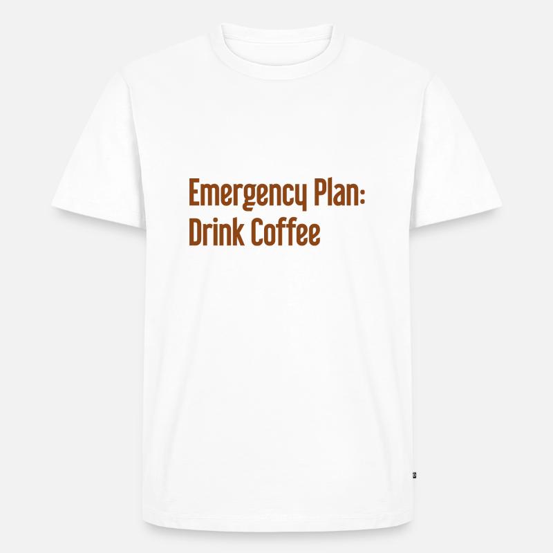 Kaffee-Notfallplan - Männer Premium Bio T-Shirt - Weiß