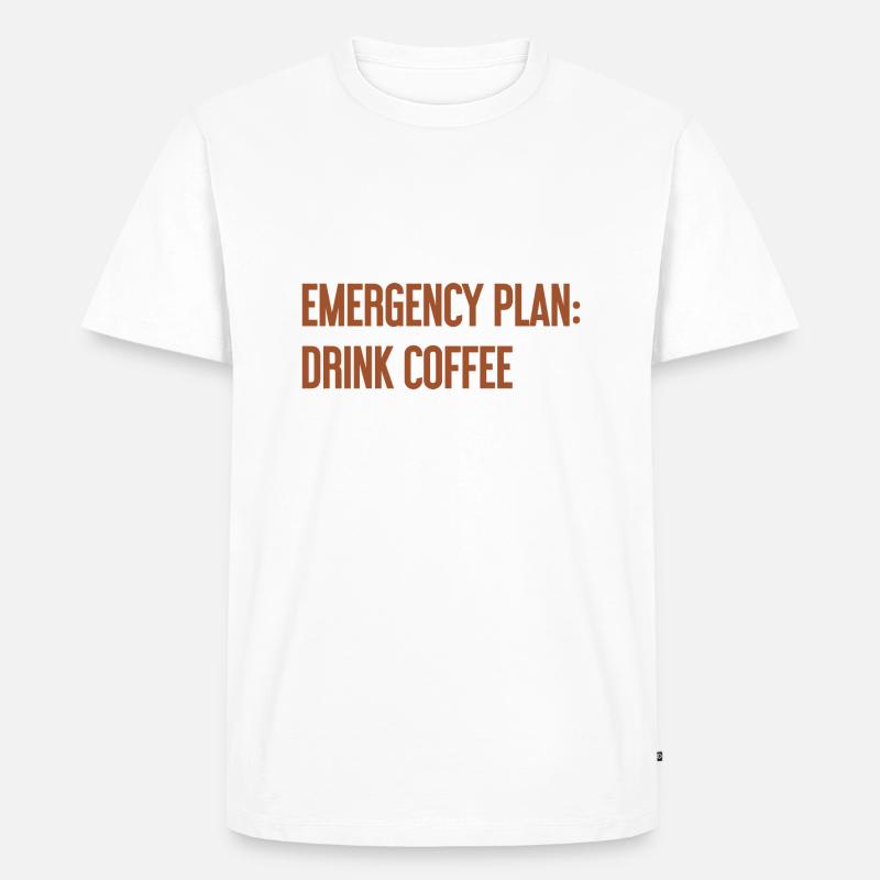 Kaffee-Notfallplan - Männer Premium Bio T-Shirt - Weiß