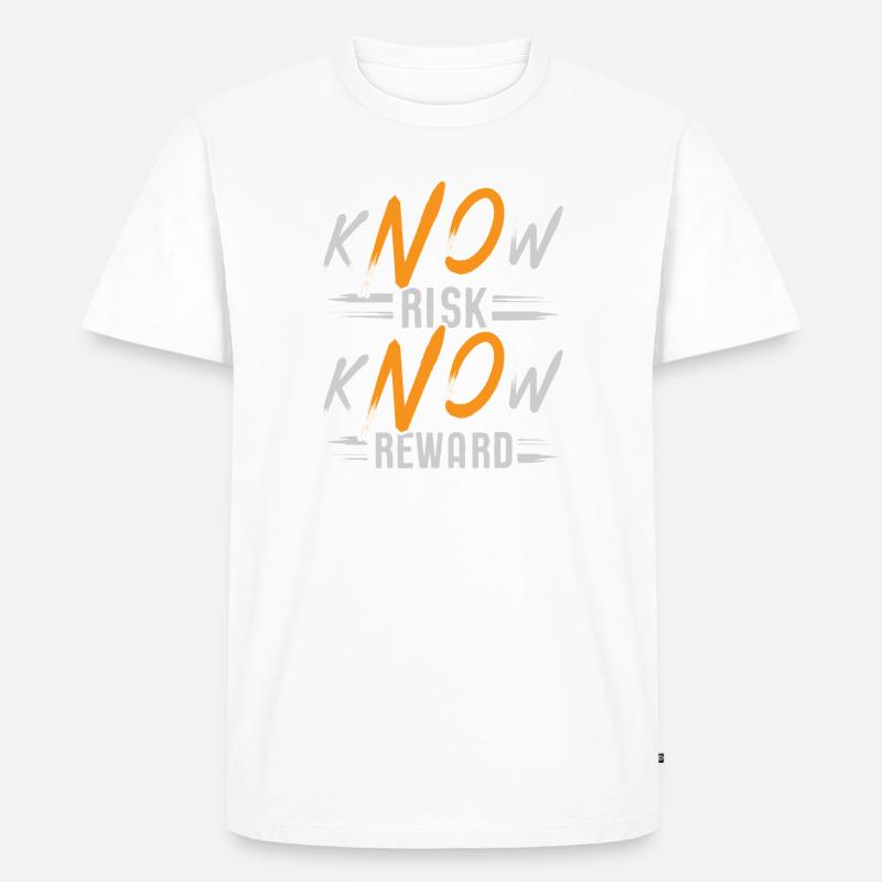 kNOw-Risiko, kNOw-Belohnung - Männer Premium Bio T-Shirt - undefined