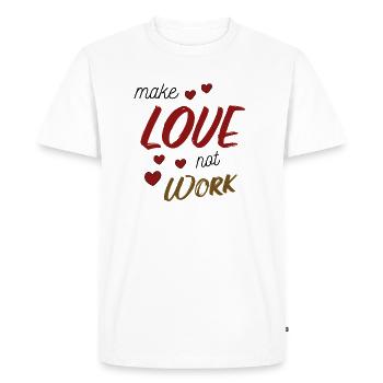 Faire l’amour ne fonctionne pas - T-shirt Premium bio Homme - blanc - Devant - Nico (187cm)