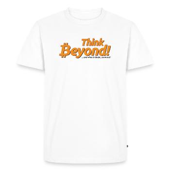 Bitcoin - Think beyond! - Men's Premium Organic T-Shirt - white - Front - Nico (187cm)