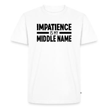 Personne impatiente trépidante impatience dictons - T-shirt Premium bio Homme - blanc - Devant - Nico (187cm)