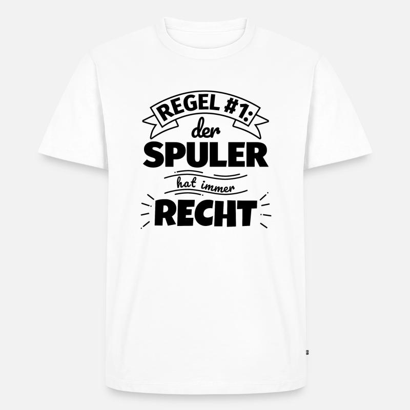 Spuler Geschenke – Hat immer Recht - Männer Premium Bio T-Shirt - Weiß