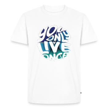 You only live once - Men's Premium Organic T-Shirt - white - Front - Nico (187cm)