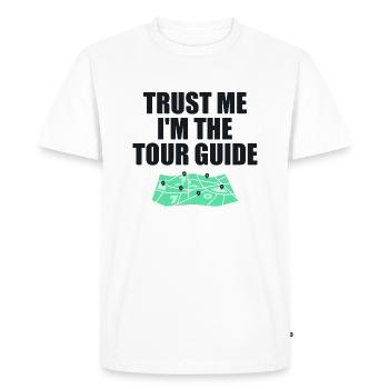 Trust Me, I'M The Tour Guide - Men's Premium Organic T-Shirt - white - Front - Nico (187cm)