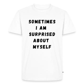 surprise myself black on white - Men's Premium Organic T-Shirt - white - Front - Nico (187cm)