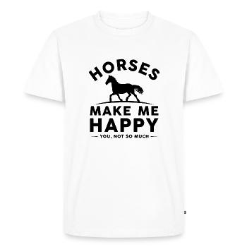 Horses Make Me Happy You Not So Much - Men's Premium Organic T-Shirt - white - Front - Nico (187cm)