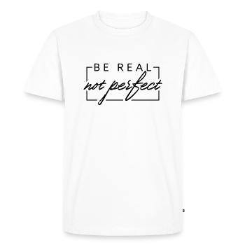 BE REAL not perfect - Men's Premium Organic T-Shirt - white - Front - Nico (187cm)