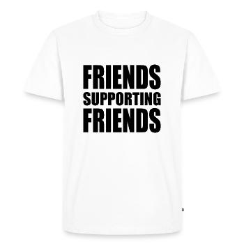 friends supporting friends - Men's Premium Organic T-Shirt - white - Front - Nico (187cm)