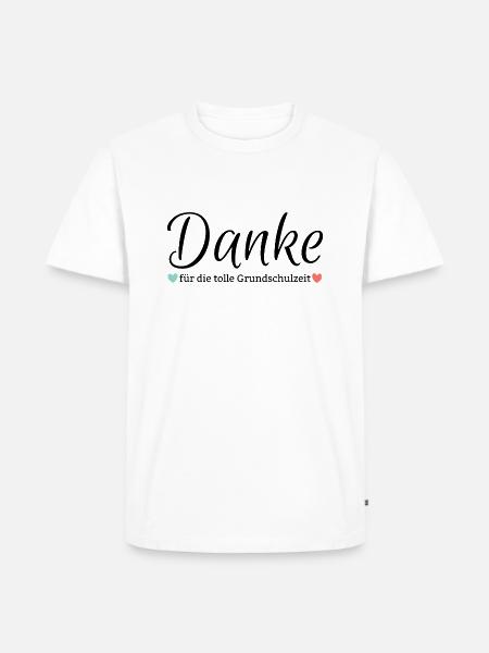 Danke für die tolle Grundschulzeit - Männer Premium Bio T-Shirt - Weiß