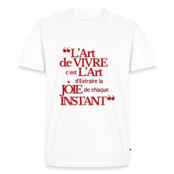 "L'art de vivre, l'Art d'extraire de la Joie''... - T-shirt Premium bio Homme - blanc - Devant - Nico (187cm)