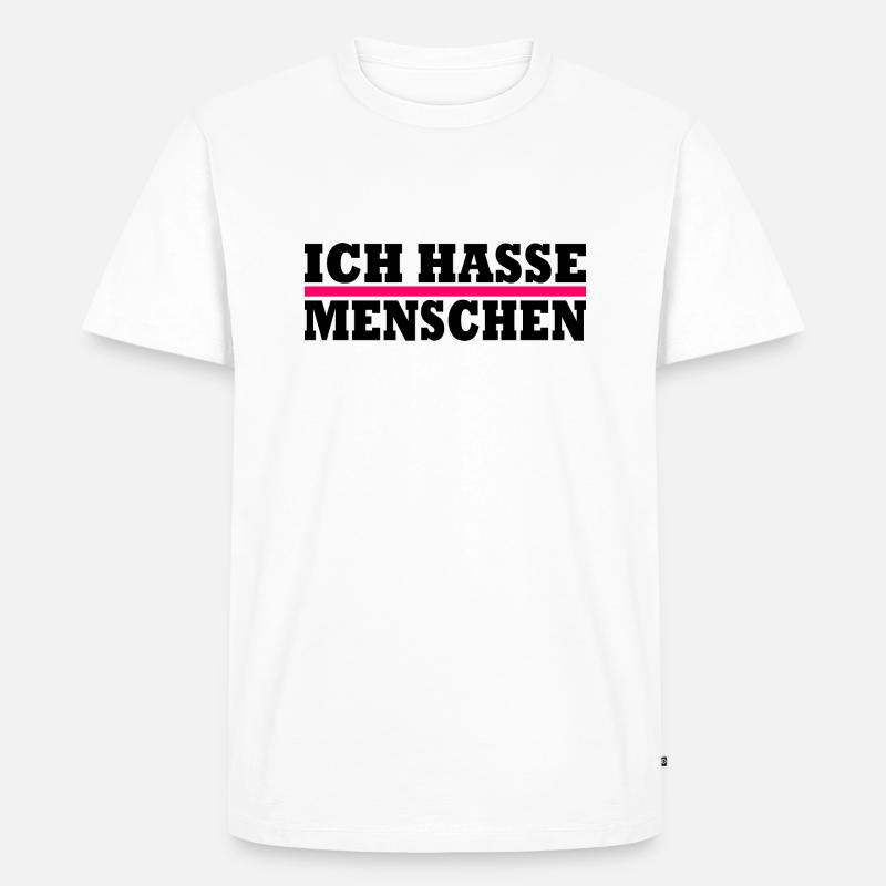 Ich hasse menschen - Männer Premium Bio T-Shirt - Weiß