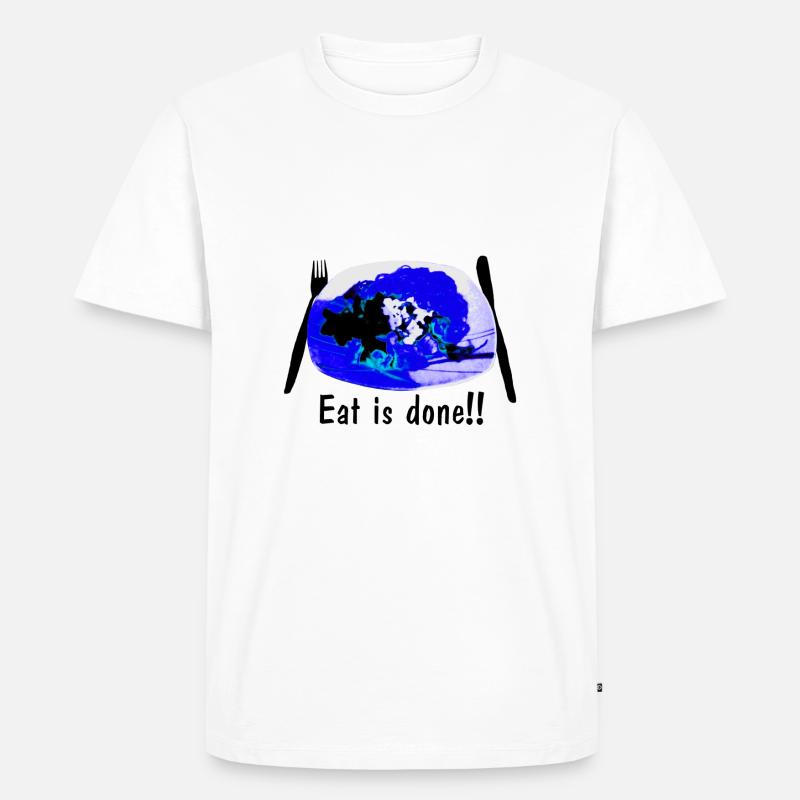 Eat is done!! (blau) - Männer Premium Bio T-Shirt - Weiß
