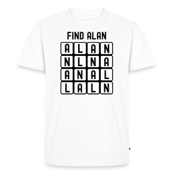 Find the Alan's (anal) word search - Men's Premium Organic T-Shirt - white - Front - Nico (187cm)