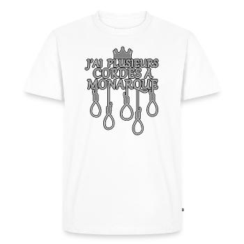 J'AI PLUSIEURS CORDES A MONARQUE (monochrome) - T-shirt Premium bio Homme - blanc - Devant - Nico (187cm)