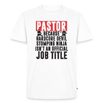 Pastor Ninja Jobtitle - T-shirt Premium bio Homme - blanc - Devant - Nico (187cm)