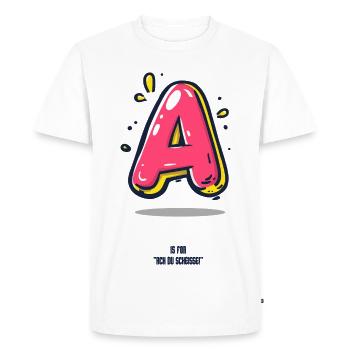 A is for .... - Men's Premium Organic T-Shirt - white - Front - Nico (187cm)