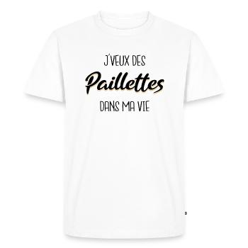 J veux des paillettes dans ma vie - T-shirt Premium bio Homme - blanc - Devant - Nico (187cm)
