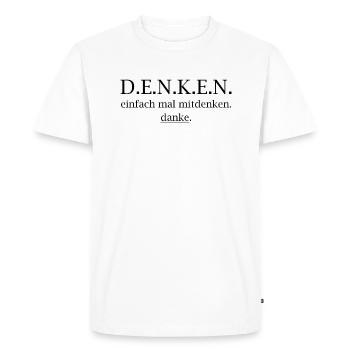 think! Just think along. thank you. - Men's Premium Organic T-Shirt - white - Front - Nico (187cm)
