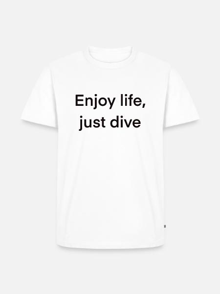 Enjoy life just dive - Men's Premium Organic T-Shirt - white