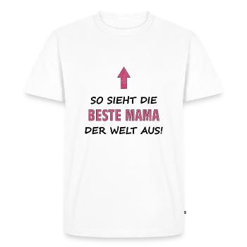 Best mom quote gift parents idea - Men's Premium Organic T-Shirt - white - Front - Nico (187cm)