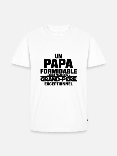 PAPA Formidable Grand-Père Exceptionnel - T-shirt Premium bio Homme - blanc