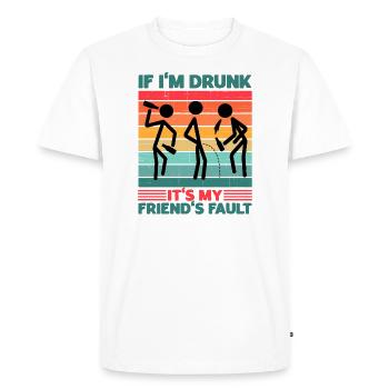 If I'm Drunk Blame Them Drinking Buddy Trip - Men's Premium Organic T-Shirt - white - Front - Nico (187cm)