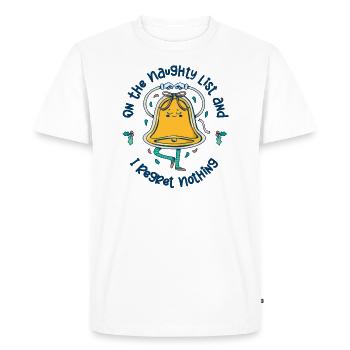 On The Naughty List And I Don't Regret - Men's Premium Organic T-Shirt - white - Front - Nico (187cm)