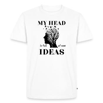 My Head Is Full Of New Ideas Funny Design - Men's Premium Organic T-Shirt - white - Front - Nico (187cm)