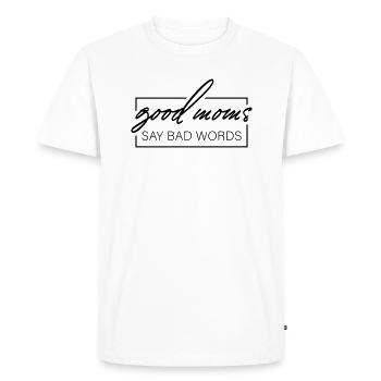 Les bonnes mamans disent de gros mots - T-shirt Premium bio Homme - blanc - Devant - Nico (187cm)