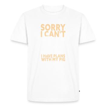 Désolé je ne peux pas avoir des plans avec mon cochon drôle de cochon - T-shirt Premium bio Homme - blanc - Devant - Nico (187cm)