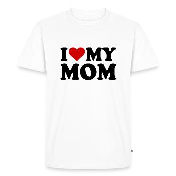 I love my mom - T-shirt Premium bio Homme - blanc - Devant - Nico (187cm)