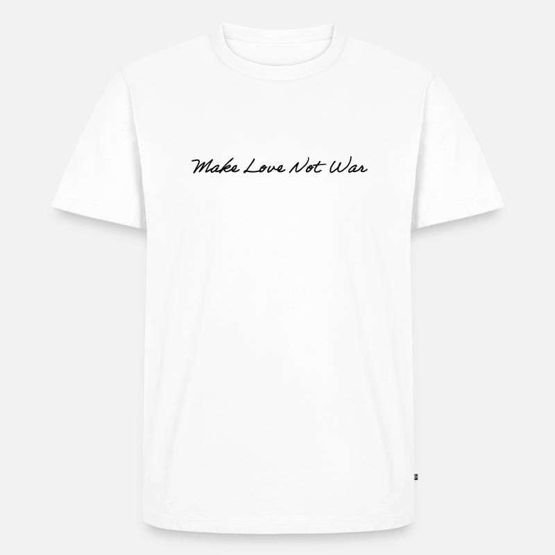 Make Love Not War - Männer Premium Bio T-Shirt - Weiß