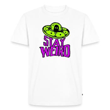 Stay Weird Alien Ufo Believer - Men's Premium Organic T-Shirt - white - Front - Nico (187cm)