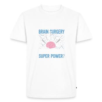 I Made It Through Brain Surgery Funny Brain - Men's Premium Organic T-Shirt - white - Front - Nico (187cm)