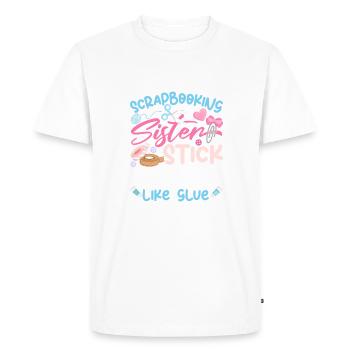 Scrapbooking Sisters Funny Crafting - Men's Premium Organic T-Shirt - white - Front - Nico (187cm)