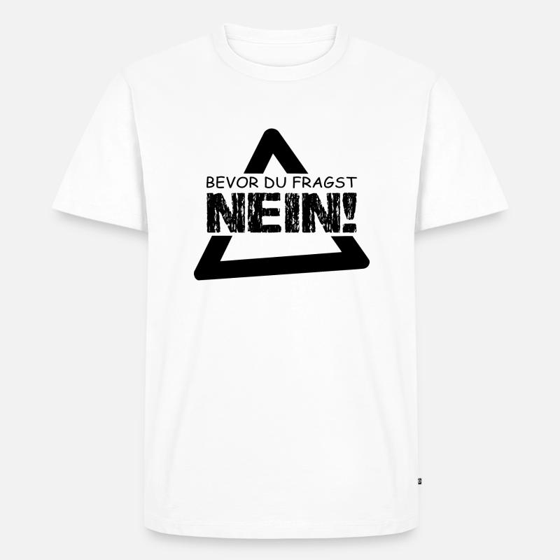 Spruch - Männer Premium Bio T-Shirt - Weiß