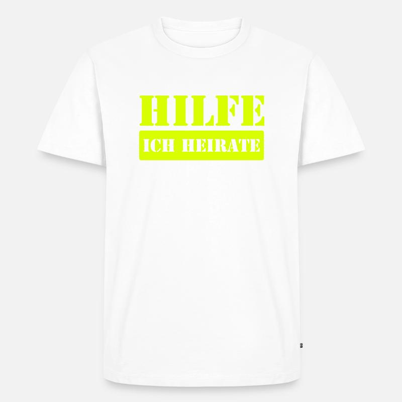 Hilfe ich heirate JGA - Männer Premium Bio T-Shirt - Weiß