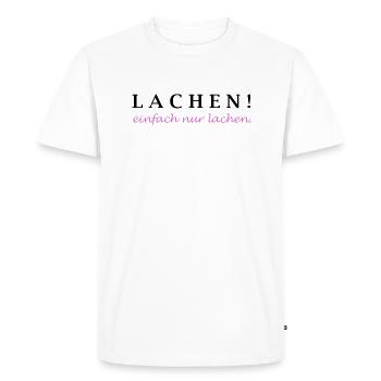 laugh! just laugh. - Men's Premium Organic T-Shirt - white - Front - Nico (187cm)