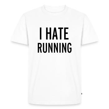 Hate Running - Men's Premium Organic T-Shirt - white - Front - Nico (187cm)