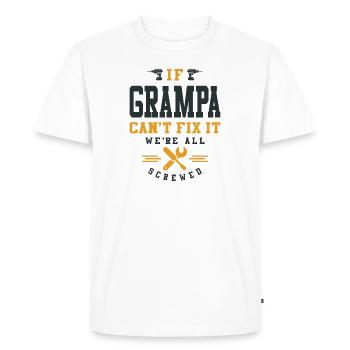 Grand-père a ça - Quand les correctifs de papa échouent - T-shirt Premium bio Homme - blanc - Devant - Nico (187cm)